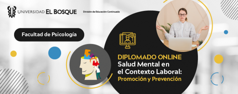 Diplomado Online Salud Mental en el Contexto Laboral: Promoción y Prevención