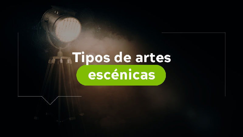 Tipos de artes escénicas