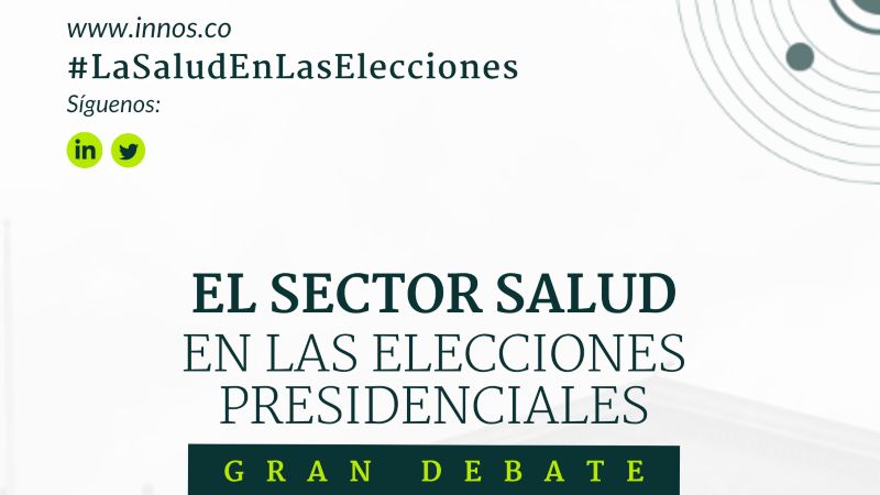 El sector salud en las elecciones presidenciales