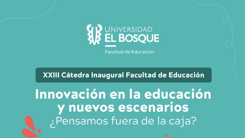 Catedra inaugural Facultad de Educación