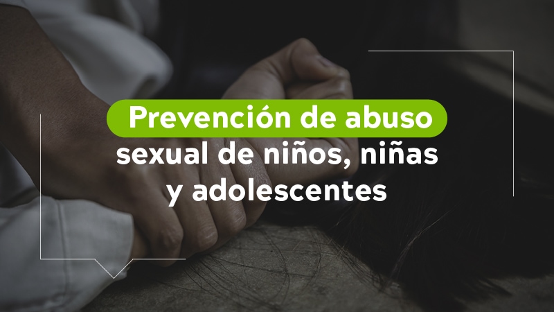 Prevención de abuso sexual de niños, niñas y adolescentes