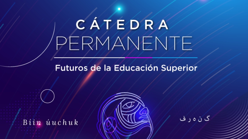 Cátedra permanente futuros de educación superior