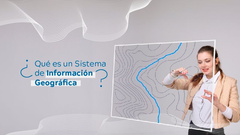 Sistema de Información Geográfica