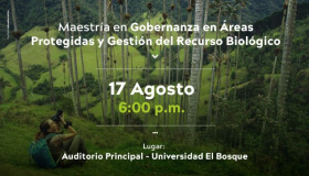 Inauguración Maestría en Gobernanza en Áreas Protegidas y Gestión del Recurso Biológico.